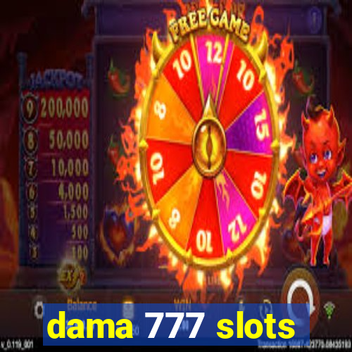 dama 777 slots